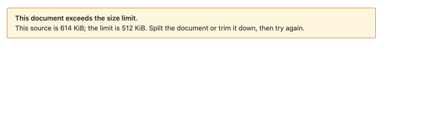 A warning card reading "This document exceeds the size limit.", stating the source's size against the 512 KiB cap.
