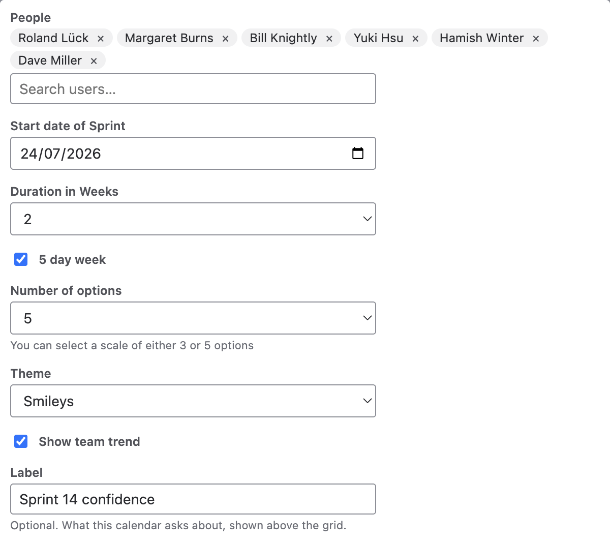 The Niko Niko Calendar configuration panel: a People search field with selected team members, Start date of Sprint as a date field, Duration in Weeks, a 5 day week checkbox, Number of options with the text "You can select a scale of either 3 or 5 options", a Theme selector, a Show team trend checkbox, and a Label field reading Sprint 14 confidence.
